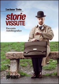 Storie vissute. Racconto autobiografico - Librerie.coop Storie vissute. Racconto autobiografico - Librerie.coop