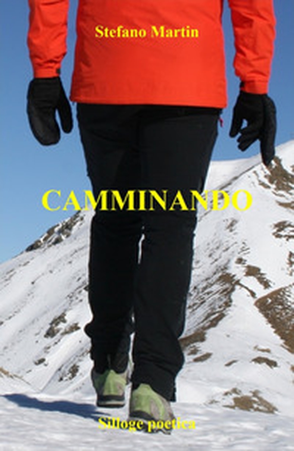 Camminando. Ediz. multilingue - Librerie.coop Camminando. Ediz. multilingue - Librerie.coop