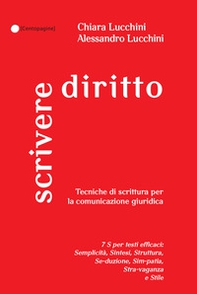 Scrivere diritto. Tecniche di scrittura per la comunicazione giuridica - Librerie.coop