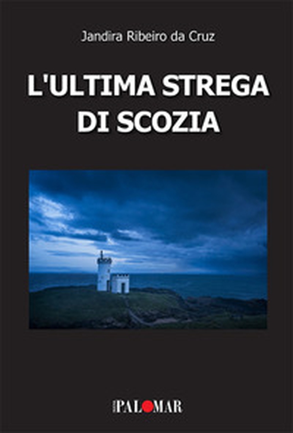 L'ultima strega di Scozia - Librerie.coop L'ultima strega di Scozia - Librerie.coop