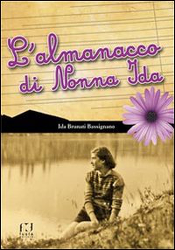 L'alamanacco di nonna Ida - Librerie.coop L'alamanacco di nonna Ida - Librerie.coop