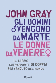 Gli uomini vengono da Marte le donne da Venere - Librerie.coop