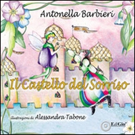 Il castello del sorriso - Librerie.coop Il castello del sorriso - Librerie.coop
