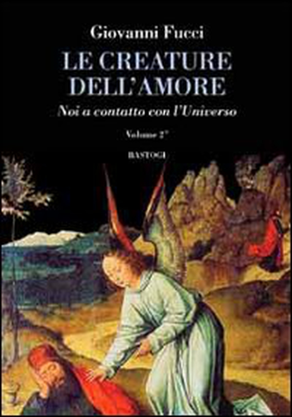 Le creature dell'amore - Vol. 2 - Librerie.coop Le creature dell'amore - Vol. 2 - Librerie.coop