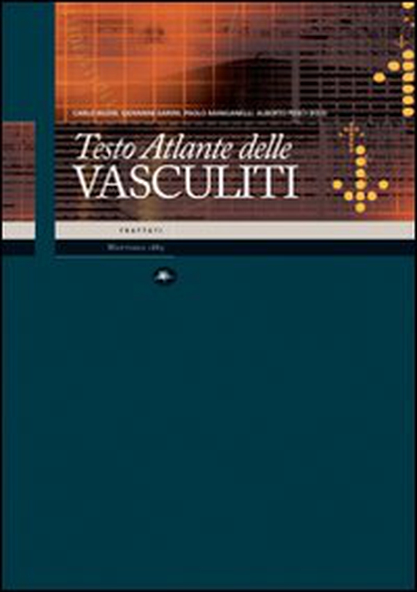 Testo atlante delle vasculiti - Librerie.coop Testo atlante delle vasculiti - Librerie.coop