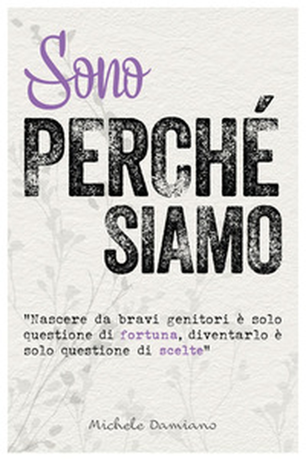 Sono perché siamo - Librerie.coop Sono perché siamo - Librerie.coop