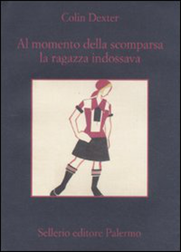 Al momento della scomparsa la ragazza indossava - Librerie.coop Al momento della scomparsa la ragazza indossava - Librerie.coop