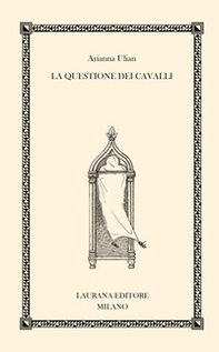 La questione dei cavalli - Librerie.coop La questione dei cavalli - Librerie.coop