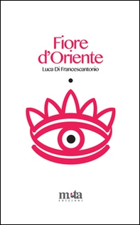 Fiore d'Oriente - Librerie.coop