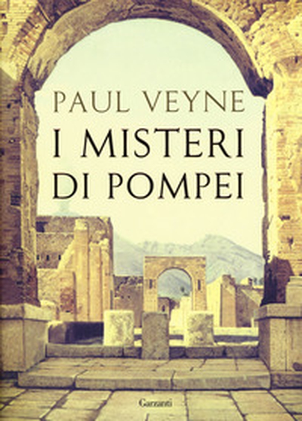 I misteri di Pompei - Librerie.coop I misteri di Pompei - Librerie.coop