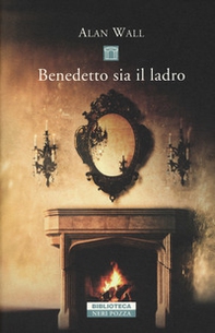 Benedetto sia il ladro - Librerie.coop
