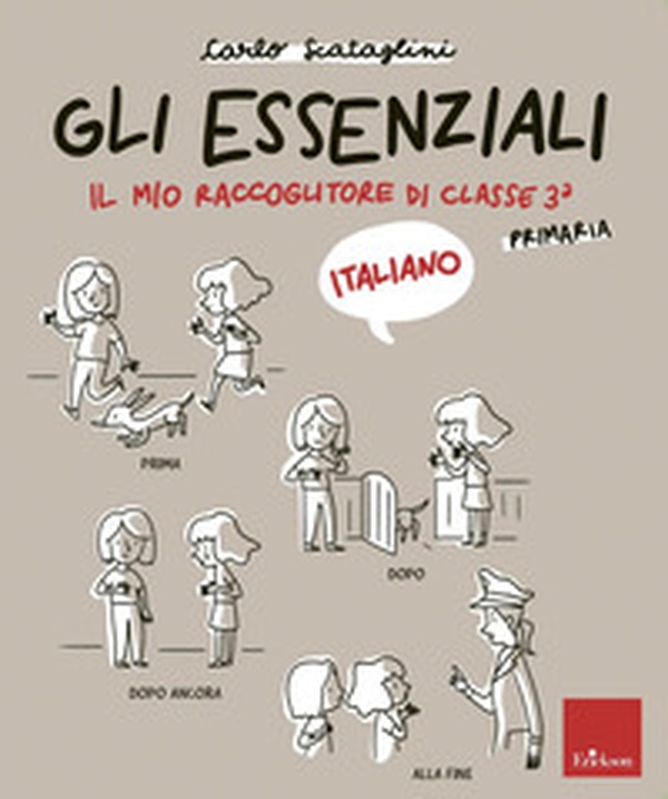 Gli essenziali di italiano. Scuola primaria - Vol. 3 - Librerie.coop Gli essenziali di italiano. Scuola primaria - Vol. 3 - Librerie.coop