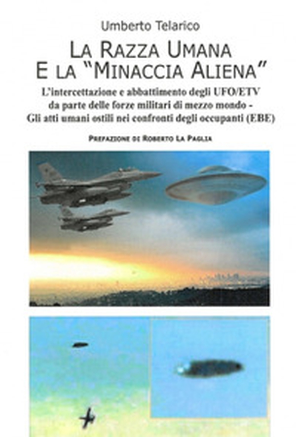 La razza umana e la minaccia aliena - Librerie.coop La razza umana e la minaccia aliena - Librerie.coop