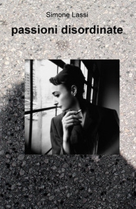 passioni disordinate - Librerie.coop
