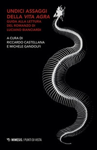 Undici assaggi della Vita agra. Guida alla lettura del romanzo di Luciano Bianciardi - Librerie.coop