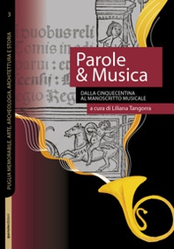 Parole & musica. Dalla Cinquecentina al Manoscritto musicale - Librerie.coop