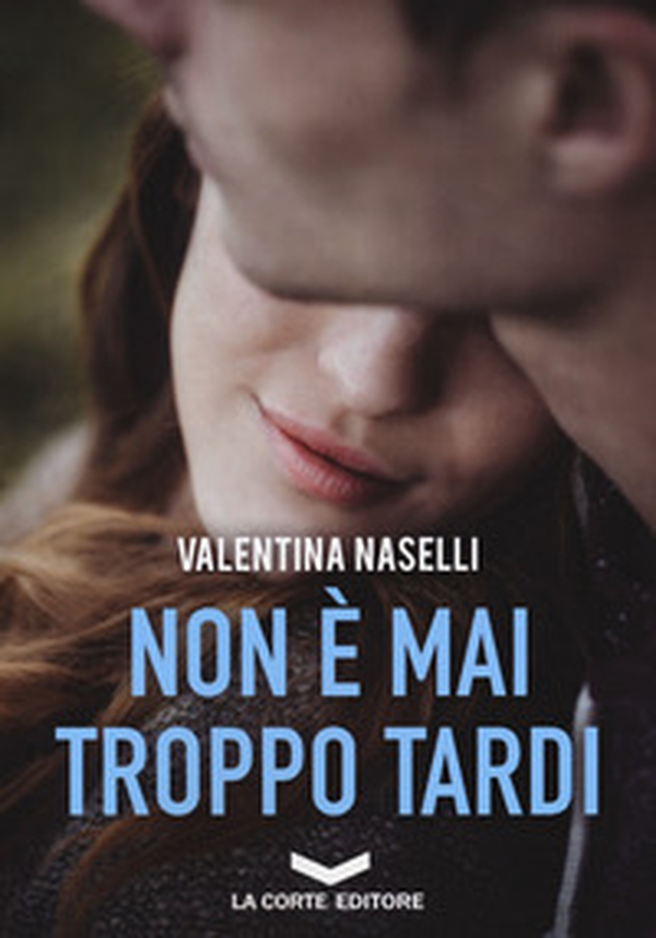 Non è mai troppo tardi - Librerie.coop Non è mai troppo tardi - Librerie.coop