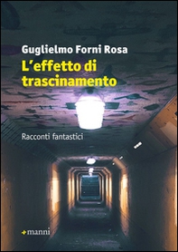 L'effetto di trascinamento - Librerie.coop
