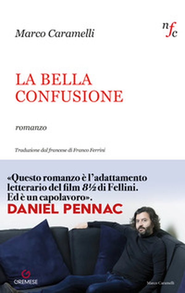 La bella confusione - Librerie.coop La bella confusione - Librerie.coop