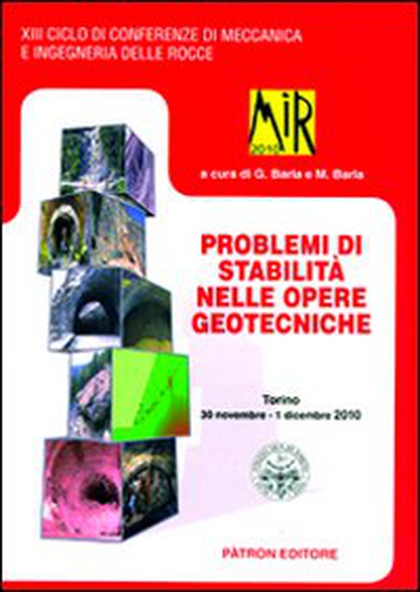 Mir 2010. Problemi di stabilità nelle opere geotecniche. Torino 2010 - Librerie.coop Mir 2010. Problemi di stabilità nelle opere geotecniche. Torino 2010 - Librerie.coop