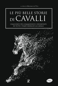 Le più belle storie di cavalli - Librerie.coop Le più belle storie di cavalli - Librerie.coop