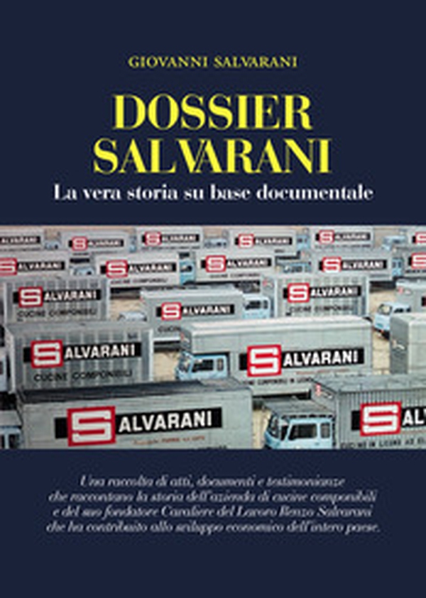 Dossier Salvarani. La vera storia su base documentale - Librerie.coop Dossier Salvarani. La vera storia su base documentale - Librerie.coop