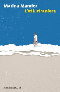 L'età straniera - Librerie.coop