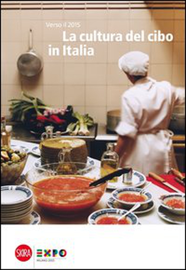 La cultura del cibo in Italia - Librerie.coop La cultura del cibo in Italia - Librerie.coop