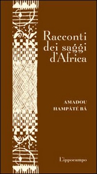 Racconti dei saggi d'Africa - Librerie.coop
