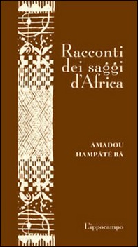 Racconti dei saggi d'Africa - Librerie.coop Racconti dei saggi d'Africa - Librerie.coop