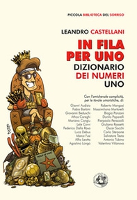 In fila per uno. Dizionario dei numeri uno - Librerie.coop