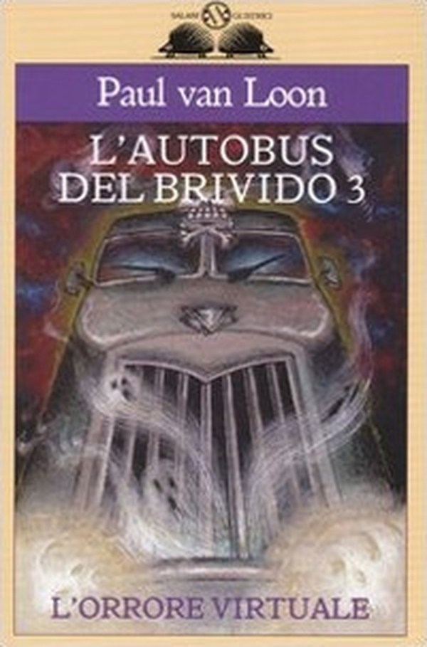 L'orrore virtuale. L'autobus del brivido - Vol. 3 - Librerie.coop L'orrore virtuale. L'autobus del brivido - Vol. 3 - Librerie.coop
