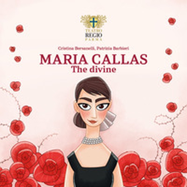 Maria Callas. The divine - Librerie.coop Maria Callas. The divine - Librerie.coop