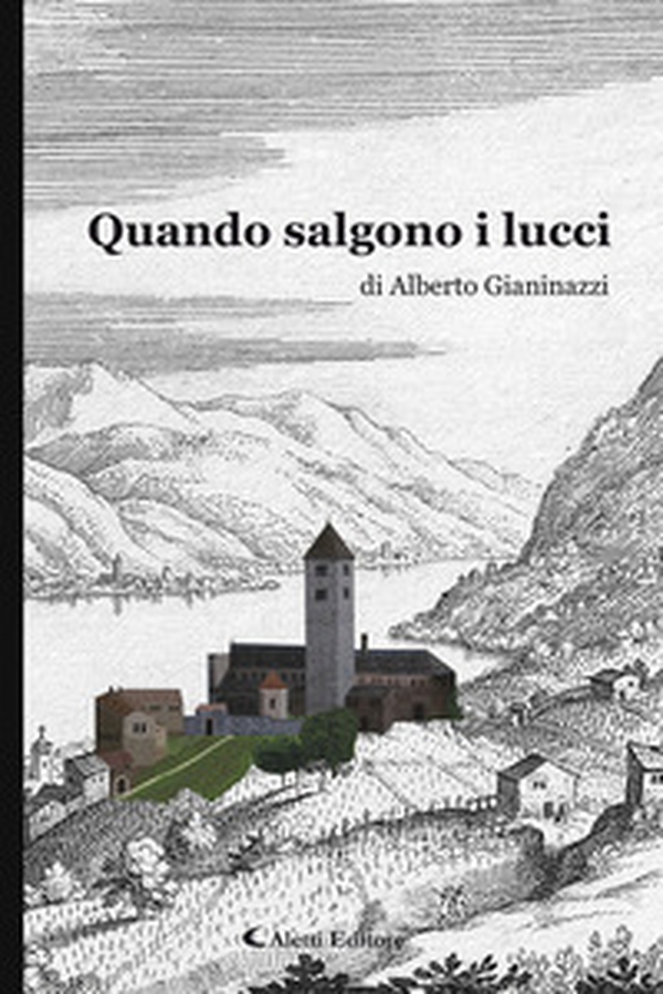 Quando salgono i lucci - Librerie.coop Quando salgono i lucci - Librerie.coop