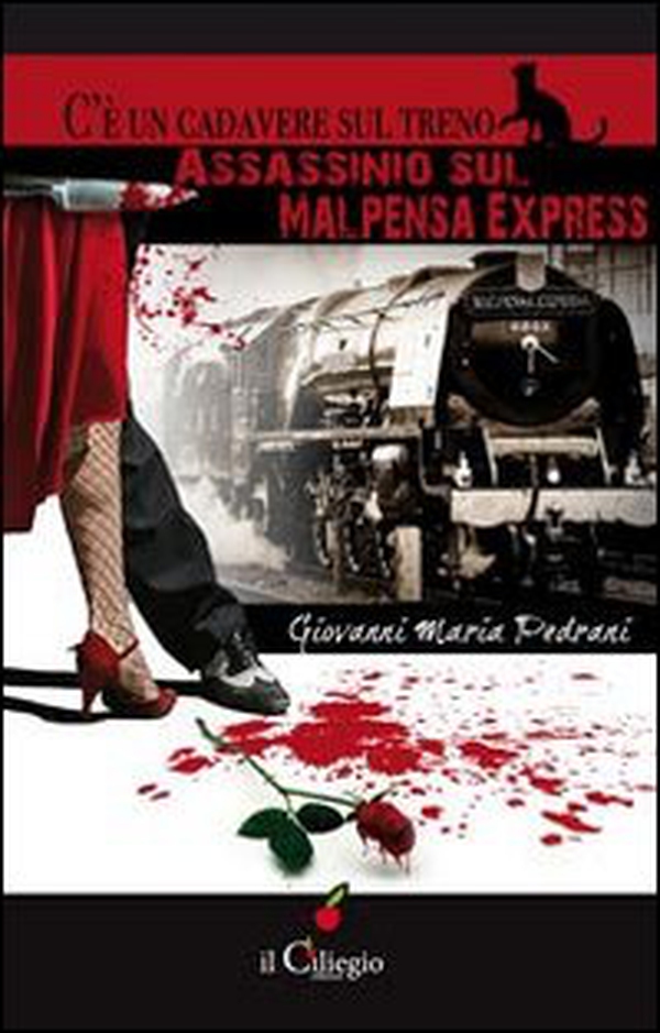 C'è un cadavere sul treno. Assassinio sul Malpensa express - Librerie.coop C'è un cadavere sul treno. Assassinio sul Malpensa express - Librerie.coop