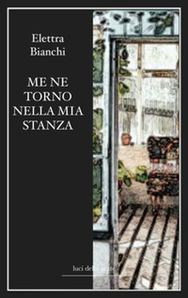Me ne torno nella mia stanza - Librerie.coop Me ne torno nella mia stanza - Librerie.coop