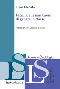 Facilitare le narrazioni di genere in classe - Librerie.coop Facilitare le narrazioni di genere in classe - Librerie.coop