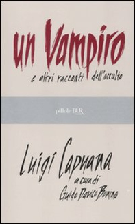 Un vampiro e altri racconti dell'occulto - Librerie.coop