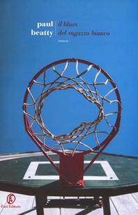 Il blues del ragazzo bianco - Librerie.coop