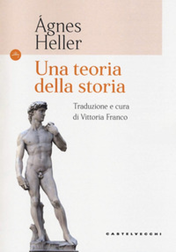 Una teoria della storia - Librerie.coop Una teoria della storia - Librerie.coop