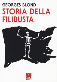 Storia della Filibusta - Librerie.coop