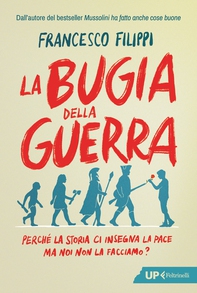La bugia della guerra - Librerie.coop