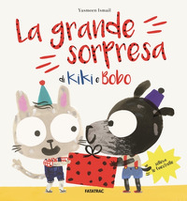 La grande sorpresa di Kiki e Bobo - Librerie.coop La grande sorpresa di Kiki e Bobo - Librerie.coop