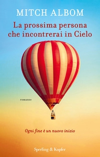 La prossima persona che incontrerai in cielo - Librerie.coop
