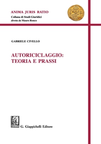 Autoriciclaggio: teoria e prassi - e-Book - Librerie.coop