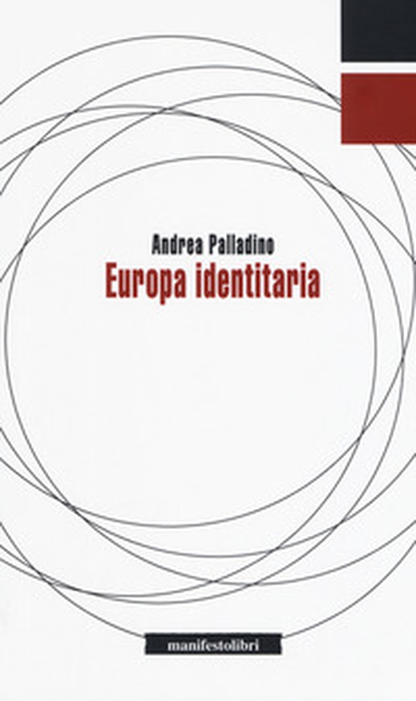 Europa identitaria - Librerie.coop Europa identitaria - Librerie.coop