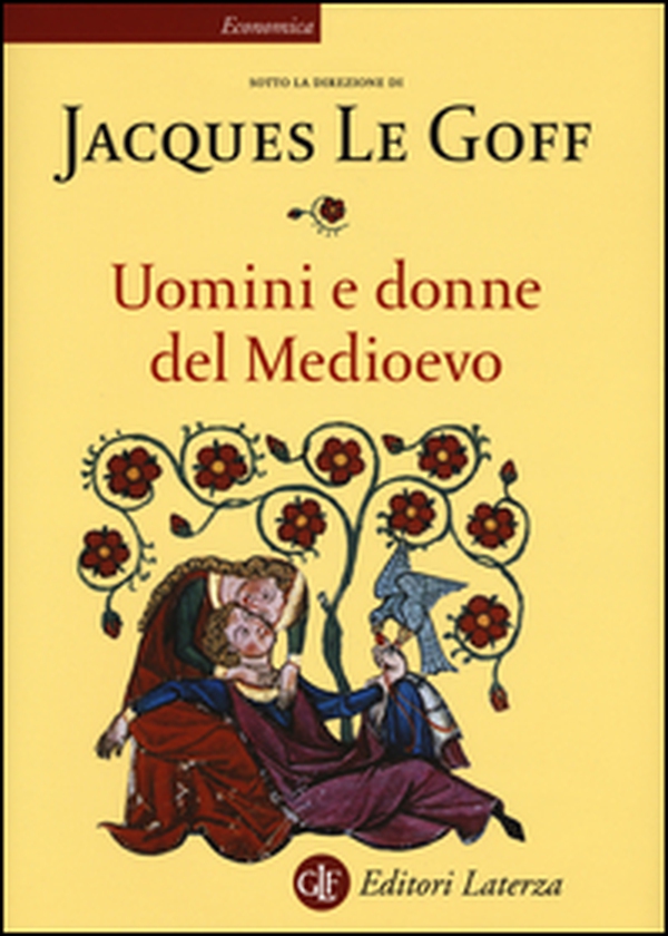 Uomini e donne del Medioevo - Librerie.coop Uomini e donne del Medioevo - Librerie.coop
