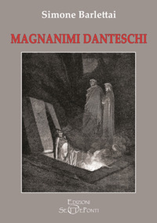 Magnanimi danteschi - Librerie.coop Magnanimi danteschi - Librerie.coop