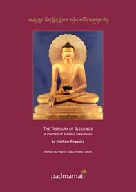 The treasury of blessings a practice of Buddha Sakyamuni. Ediz. tibetana e inglese - Librerie.coop The treasury of blessings a practice of Buddha Sakyamuni. Ediz. tibetana e inglese - Librerie.coop