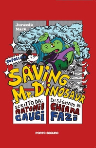 Saving mr. Dinosaur - Librerie.coop